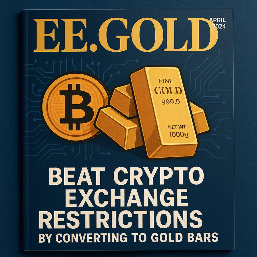 Beat Crypto Exchange Restrictions by Converting to Gold Bars Beat Crypto Exchange Restrictions by Converting to Gold Bars